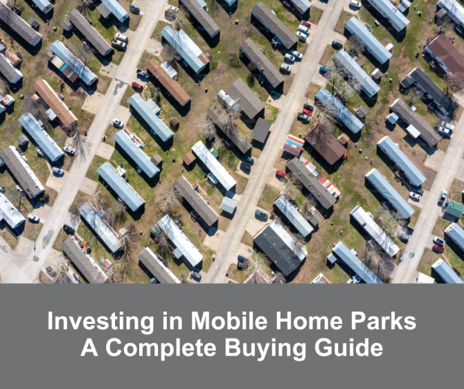 Mobile Home Parks Invesment: A Complete Buying Guide