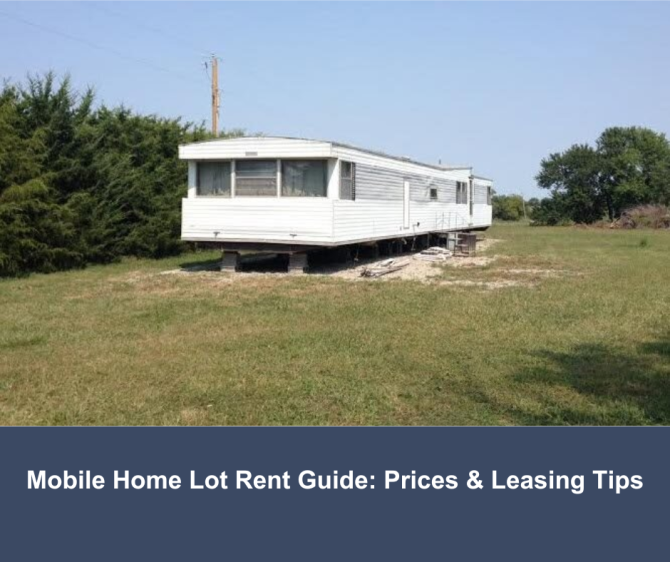Mobile Home Lot Rent Guide: Prices & Leasing Tips
